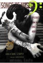SONGS OF MYSELF:EPISODES FRO THE EDGE OF ADULTHOOD 1998 PDF电子版封面 1891521004