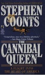 STEPHEN COONTS THE CANNIBAL QUEEN   1992  PDF电子版封面  0671748858   