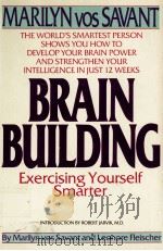 BRAIN BUILDING EXERCISING YOURSELF SMARTER 1990 PDF电子版封面 0553057707