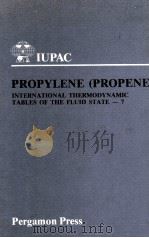 INTERNATIONAL THERMODYNAMIC TABLES OF THE FLUID STATE-7 PROPYLENE (PROPENE)（1980 PDF版）