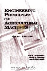 ENGINEERING PRINCIPLES OF AGRICULTURAL MACHINES 1993 PDF电子版封面 8800015151726;8800015151