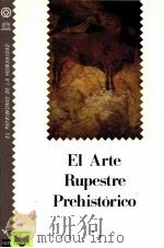 EL ARTE RUPESTRE PREHISTORICO 1990 PDF电子版封面