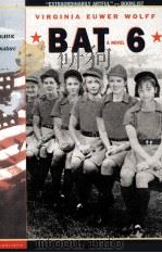 VIRGINIA EUWER WOLFF BAT A NOVEL 6 1998 PDF电子版封面 0590898000