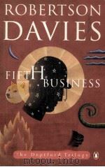 ROBERTSON DAVIES FIFTH BUSINESS 1970 PDF电子版封面 0140260498