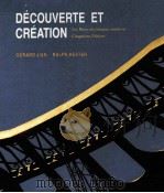 DECOUVERTE ET CREATION:LES BASES DU FRANCAIS MODERNE CINQUIEME EDITION 1990 PDF电子版封面 0395369126 GERARD JIAN RALPH HESTER