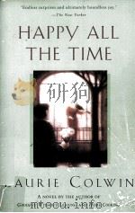 HAPPY ALL THE TIME A NOVEL BY LAURIE COLWIN 1978 PDF电子版封面 0060975644