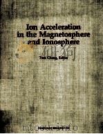 ION ACCELERATION IN THE MAGNETOSPHERE AND IONOSPHERE（1986 PDF版）