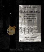 PRELIMINARY VESION EARTH ALGEBRA:COLLEGE ALGEBRA WITH APPLICATIONS TO ENVIRONMENTAL ISSUES 1993 PDF电子版封面 0065008871