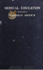 MEDICAL EDUCATION   1948  PDF电子版封面     
