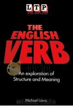 THE ENGLISH VERB:AN EXPLORATION OF STRUCTURE AND MEANING PDF电子版封面 090671740X MICHAEL LEWIS