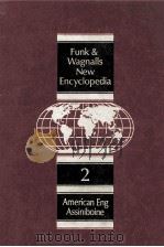 FUNK & WAGNALLS NEW ENCYCLOPEDIA VOLUME 2 AMERICAN ENGLISH TO ASSINIBOINE PDF电子版封面 083430094X LEON L.BRAM NORMA H.DICKEY