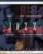 LIVING WITH JAZZ AN APPRECIATION（1996 PDF版）