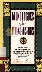 MONOLOGUES FOR YOUNG ACTORS 1994 PDF电子版封面 0380761874