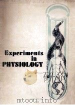 EXPERIMENTS IN PHYSIOLOGY GHIRD EDITION PDF电子版封面 0808720554 GERALD D.THARP