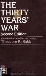 THE THIRTY YEARS'WAR SECOND EDITION PDF电子版封面 0819117471 THEODORE K.RABB