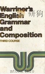 ENGLISH GRAMMAR AND COMPOSITION THIRD COURSE 1977 PDF电子版封面 0153119020