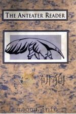 THE ANTEATER READER FIFTH EDITION PDF电子版封面 0536667853 JOHN HOLLOWELL
