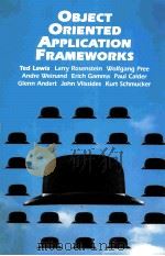 OBJECT-ORIENTED APPLICATION FRAMEWORKS 1995 PDF电子版封面 0132139847