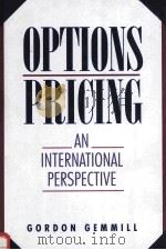 OPTIONS PRICING:AN INTERNATIONAL PERSPECTIVE 1993 PDF电子版封面 0077077547