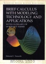 BRIEF CALCULS WITH MODELING:TECHNOLOGY AND APPLICATION WITH GLOSSARY OF INTERNET TERMS 1996 PDF电子版封面 0030445647