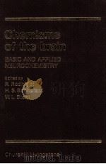 CHEMISMS OF THE BRAIN 1981 PDF电子版封面 044302409X