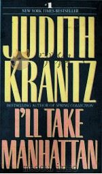 I'LL TAKE MANHATAN PDF电子版封面 0553264079 JUDITH KRANTZ