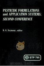 PESTICIDE FORMULATIONS AND APPLICATION SYSTEMS:SECOND CONFERENCE 1983 PDF电子版封面