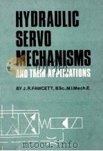 HYDRAULIC SERVOMECHANISMS AND THEIR APPLICATIONS（1970 PDF版）