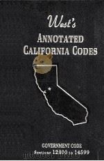 WEST'S ANNOTATED CALIFORNIA CODES GOVERNMENT CODE SECTIONS 12300 TO 14599 1992 PDF电子版封面