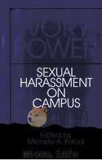IVORY POWER:SEXUAL HARASSMENT ON CAMPUS 1987 PDF电子版封面 0791404587 MICHELE A.PALUDI