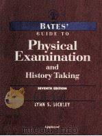 BATES'S GUIDE TO PHYSICAL EXAMINATION AND HISTORY TAKING SEVENTH EDITION（1999 PDF版）