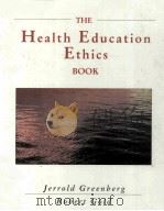 THE HEALTH EDUCATION ETHICS BOOK（1992 PDF版）