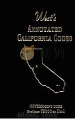 WEST'S ANNOTATED CALIFORNIA CODES:GOVERNMENT CODE SECTIONS 75000 TO END 1993 PDF电子版封面
