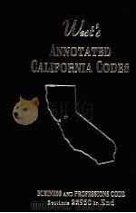WEST'S ANNOTATED CALIFORNIA CODES:BUSINESS AND PROFESSIONS CODE SECTIONS 22950 TO END 1997 PDF电子版封面