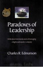 PARADOXES OF LEADERSHIP 1999 PDF电子版封面 0926902539