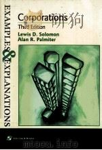 CORPORATIONS EXAMPLES AND EXPLANATIONS THIRD EDITION 1999 PDF电子版封面 0735500312