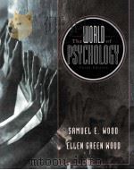 THE WORLD OF PSYCHOLOGY THIRD EDITION 1999 PDF电子版封面 0205274676
