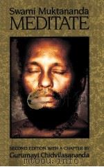 MEDITATE:SECOND EDITION WITH A CHAPTER BY GURUMAYI CHIDVILASANANDA（1980 PDF版）