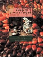 RURAL LIVELIHOODS:CRISES AND RESPONSES 1992 PDF电子版封面 0198773358 HENRY BERNSTEIN BEN CROW HAZEL