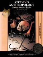 APPLYING ANTHROPOLOGY AN INTRODUCTORY READER SECOND EDITION（1992 PDF版）