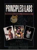 PRINCIPLES AND LABS FOR PHYSICAL FITNESS AND WELLNESS SECOND EDITION（1991 PDF版）