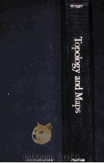 TOPOLOGY AND MAPS   1977  PDF电子版封面  0306310058   