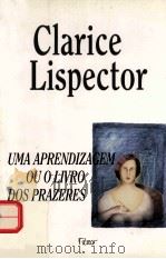 UMA APRENDIZAGEM OU O LIVRO DOS PRAZERES   1969  PDF电子版封面  8532509525   