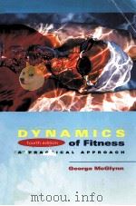 DYNAMICS OF FITNESS:A PRACTICAL APPROACH FOURTH EDITION 1996 PDF电子版封面 0697246515
