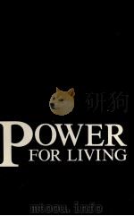 POWER FOR LIVING 1984 PDF电子版封面