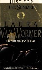 JUST FOR THE SUMMER LAURA VAN WORMER 1997 PDF电子版封面 1551664399