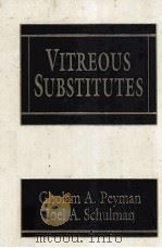 VITREOUS SUBSTITUTES 1995 PDF电子版封面 0838594840