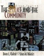 THE POLICE AND THE COMMUNITY SIXTH EDITION 1999 PDF电子版封面 0136196772