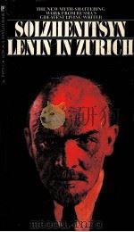SOIZHENITSYN LENIN IN ZURICH 1976 PDF电子版封面 0553100793