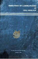 DIRECTORY OF LABORATORIES IN CELL BIOLOGY（1990 PDF版）